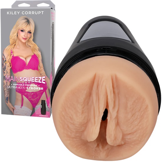 Main Squeeze Kiley Corrupt Pussy Stroker